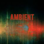 Ambient Session